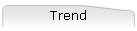 Trend